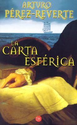 LA Carta Esferica/the Nautical Chart
