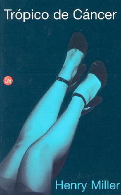 Tropico de Cancer / Tropic of Cancer