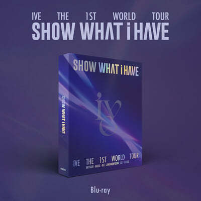 IVE (아이브) - IVE THE 1ST WORLD TOUR [SHOW WHAT I HAVE] Blu-ray