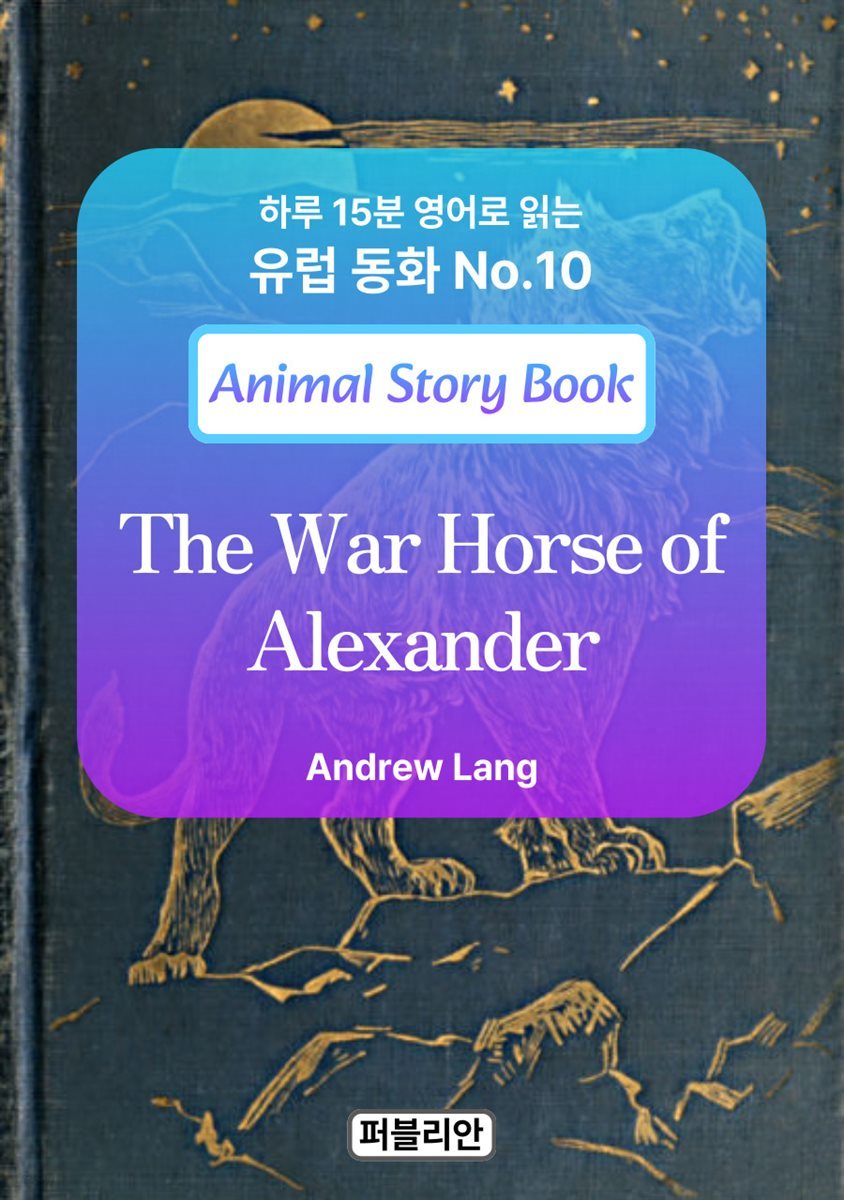 The War Horse of Alexander