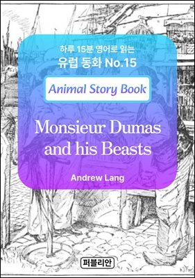 Monsieur Dumas and his Beasts