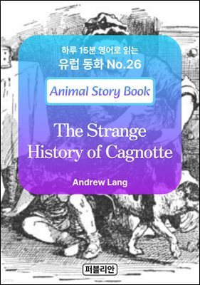 The Strange History of Cagnotte