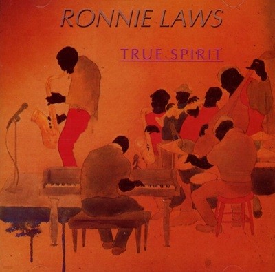 로니 로스 (Ronnie Laws) - True Spirit (US발매)