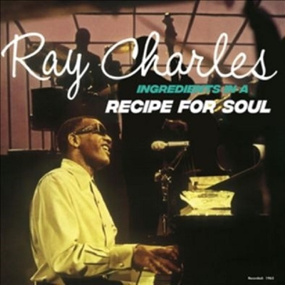 Ray Charles — Ingredients In A Recipe For Soul 앨범 커버