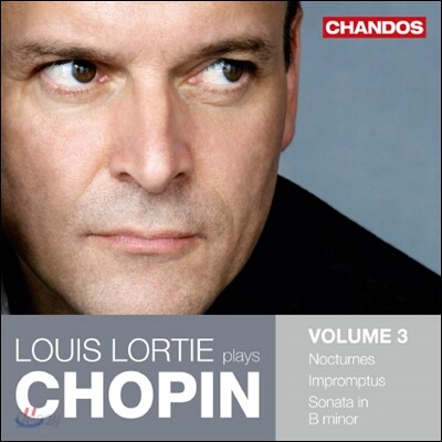 Louis Lortie 쇼팽: 녹턴, 피아노 소나타, 즉홍곡 (plays Chopin Volume 3)