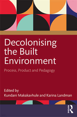 Decolonising the Built Environment