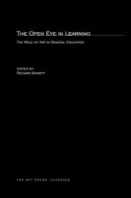 The Open Eye in Learning: The Role of Art in General Education