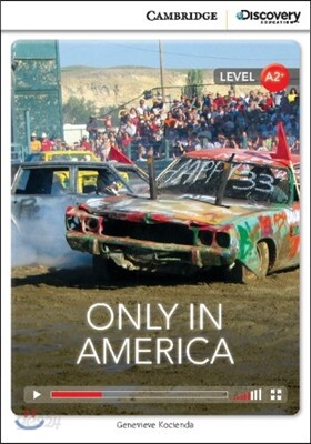 Only in America