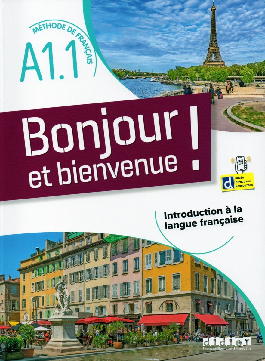 Bonjour et bienvenue A1.1(+ didierfle.app) (프랑스어판)