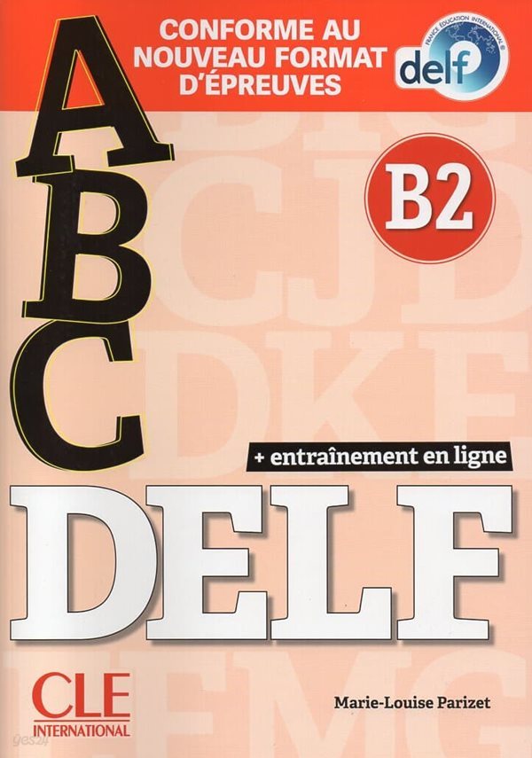 ABC Delf B2 (+CD MP3, Corriges, Livre-web)