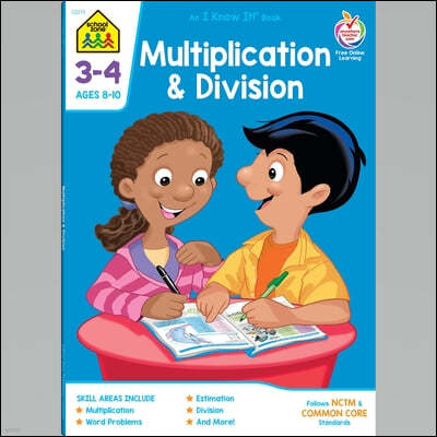 School Zone Multiplication & Division Grades 3-4 Workbook