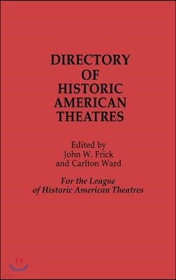 Directory of Historic American Theatres