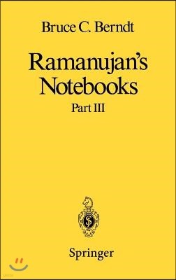 Ramanujan's Notebooks: Part III