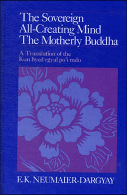 The Sovereign All-Creating Mind-The Motherly Buddha