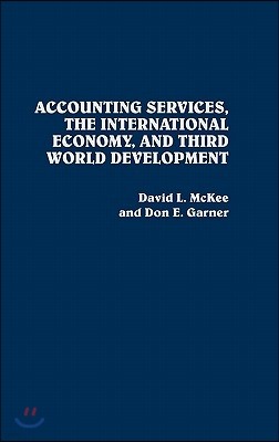 Accounting Services, the International Economy, and Third World Development