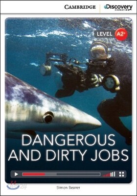 Dangerous and Dirty Jobs