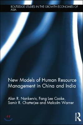 New Models of Human Resource Management in China and India