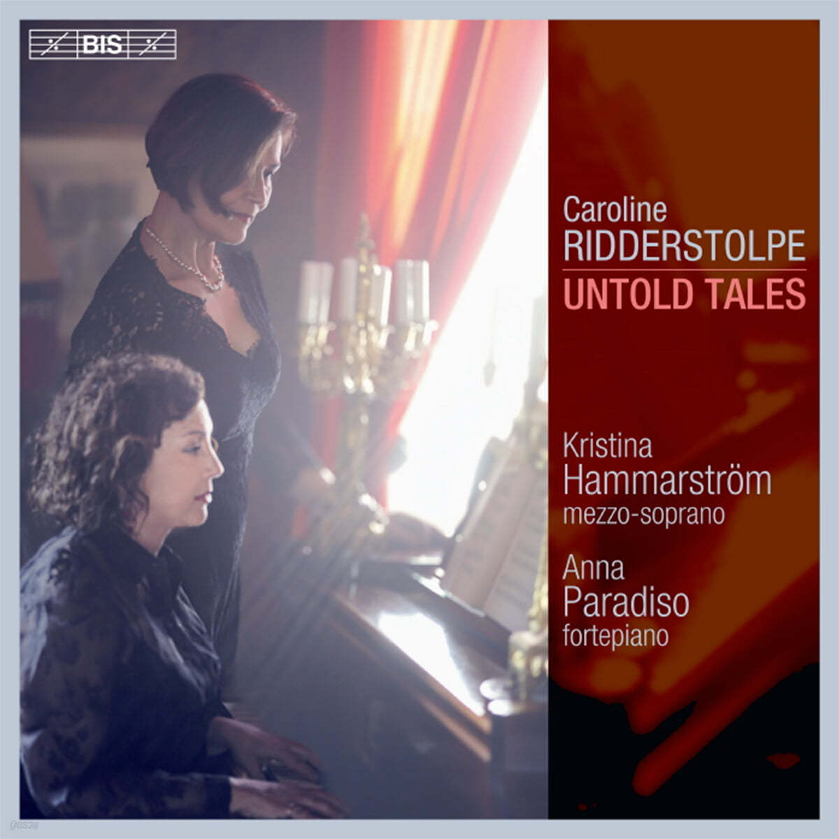 Kristina Hammarström / Anna Paradiso 카롤린 릿데슈톨페: 말할 수 없었던 이야기 [가곡집] (Caroline Ridderstolpe: Untold Tales)