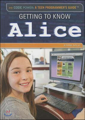 Getting to Know Alice