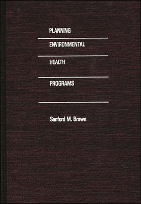 Planning Environmental Health Programs