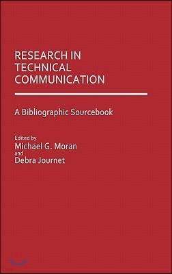 Research in Technical Communication: A Bibliographic Sourcebook
