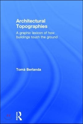 Architectural Topographies