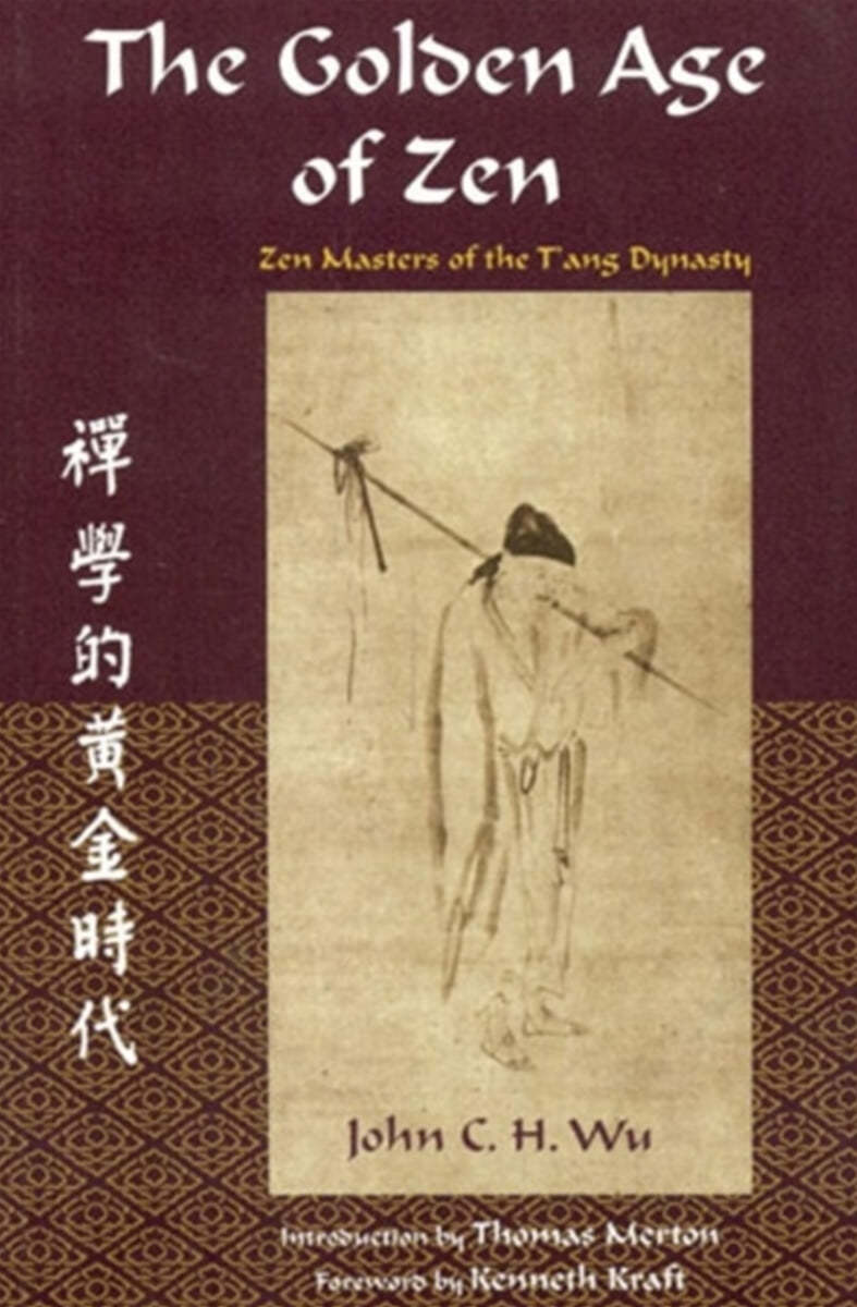 The Golden Age of Zen: Zen Masters of the t&#39;Ang Dynasty