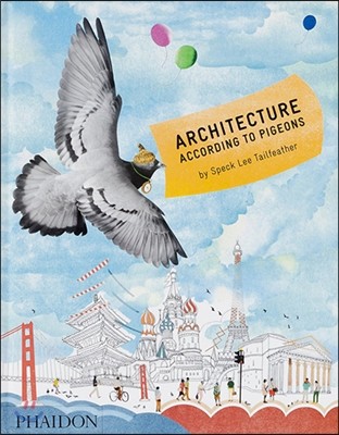 Architecture According to Pigeons