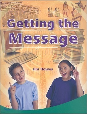 Getting the Message: Individual Student Edition Emerald (Levels 25-26)