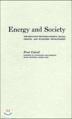 Energy and Society: The Relation between Energy, Social Change, and Economic Development