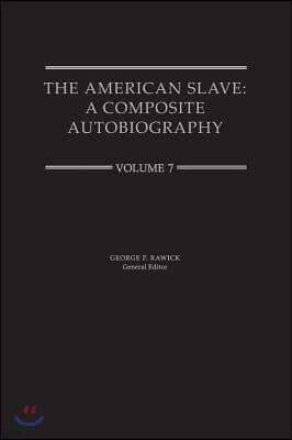 The American Slave: Mississippi Narratives Part 2, Supp. Ser. 1. Vol7