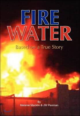 Fire Water