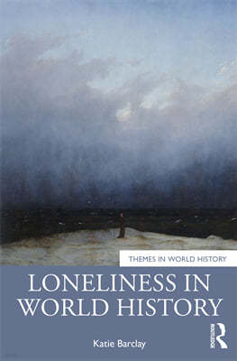 Loneliness in World History