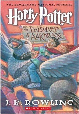 Harry Potter and the Prisoner of Azkaban : Book 3