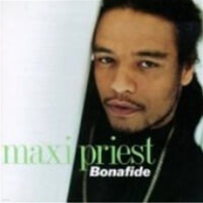 Maxi Priest / Bonafide ()