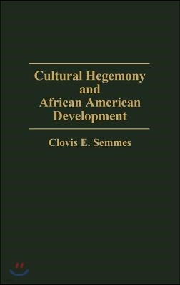 Cultural Hegemony and African American Development