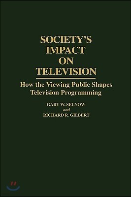 Society's Impact on Television: How the Viewing Public Shapes Television Programming