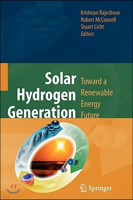 Solar Hydrogen Generation: Toward a Renewable Energy Future