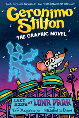 Geronimo Stilton Graphix #04: The Last Ride at Luna Park