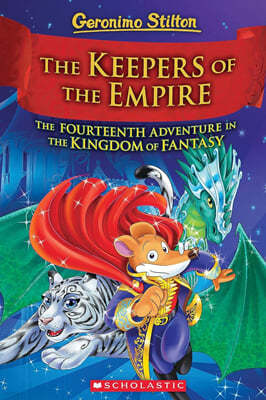 Geronimo Stilton : Kingdom of Fantasy #14 : The Keepers of the Empire