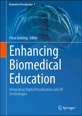 Enhancing Biomedical Education: Integrating Digital Visualization and 3D Technologies