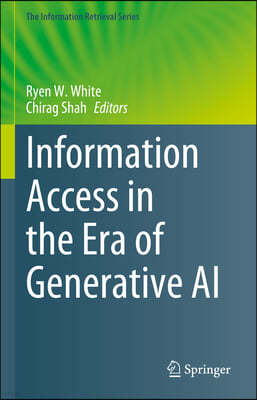 Information Access in the Era of Generative AI