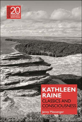 Kathleen Raine: Classics and Consciousness