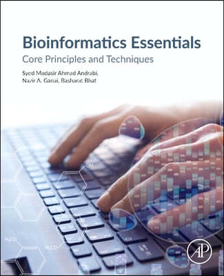 Bioinformatics Essentials: Core Principles and Techniques