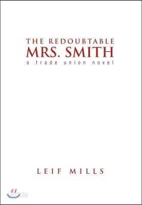 The Redoubtable Mrs. Smith