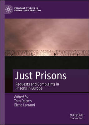 Just Prisons: Requests and Complaints in Prisons in Europe