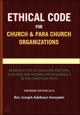 Ethical Code for Church and Para Church Organizations