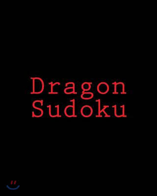 Dragon Sudoku: Large Print Sudoku Puzzles