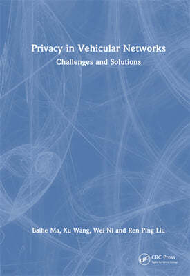 Privacy in Vehicular Networks