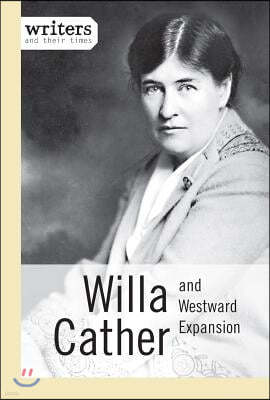 Willa Cather and Westward Expansion